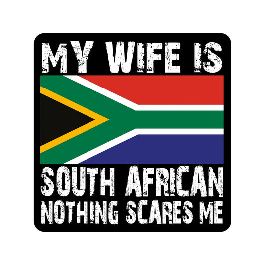My wife is South African